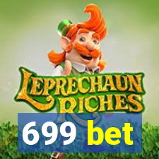 699 bet